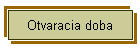 Otvaracia doba